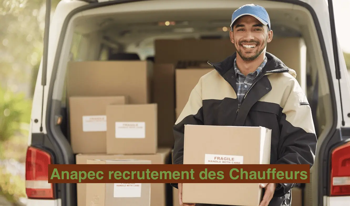 Anapec recrutement des Chauffeurs livreur