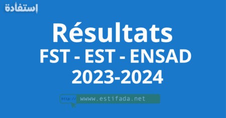 Résultats Concour FST - EST - ENSAD 2023-2024
