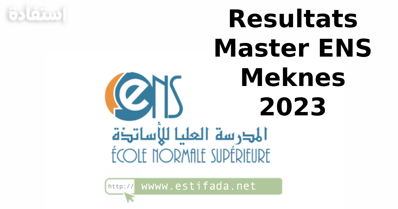 Resultats Master ENS Meknes 2023