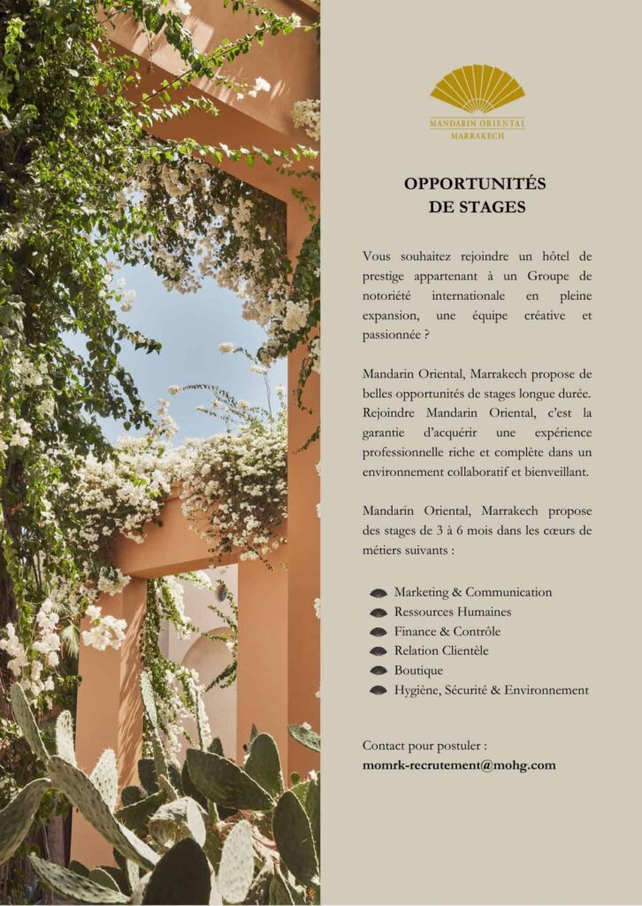 Mandarin Oriental Marrakech recrute des Stagiaires dans Plusieurs Domaines